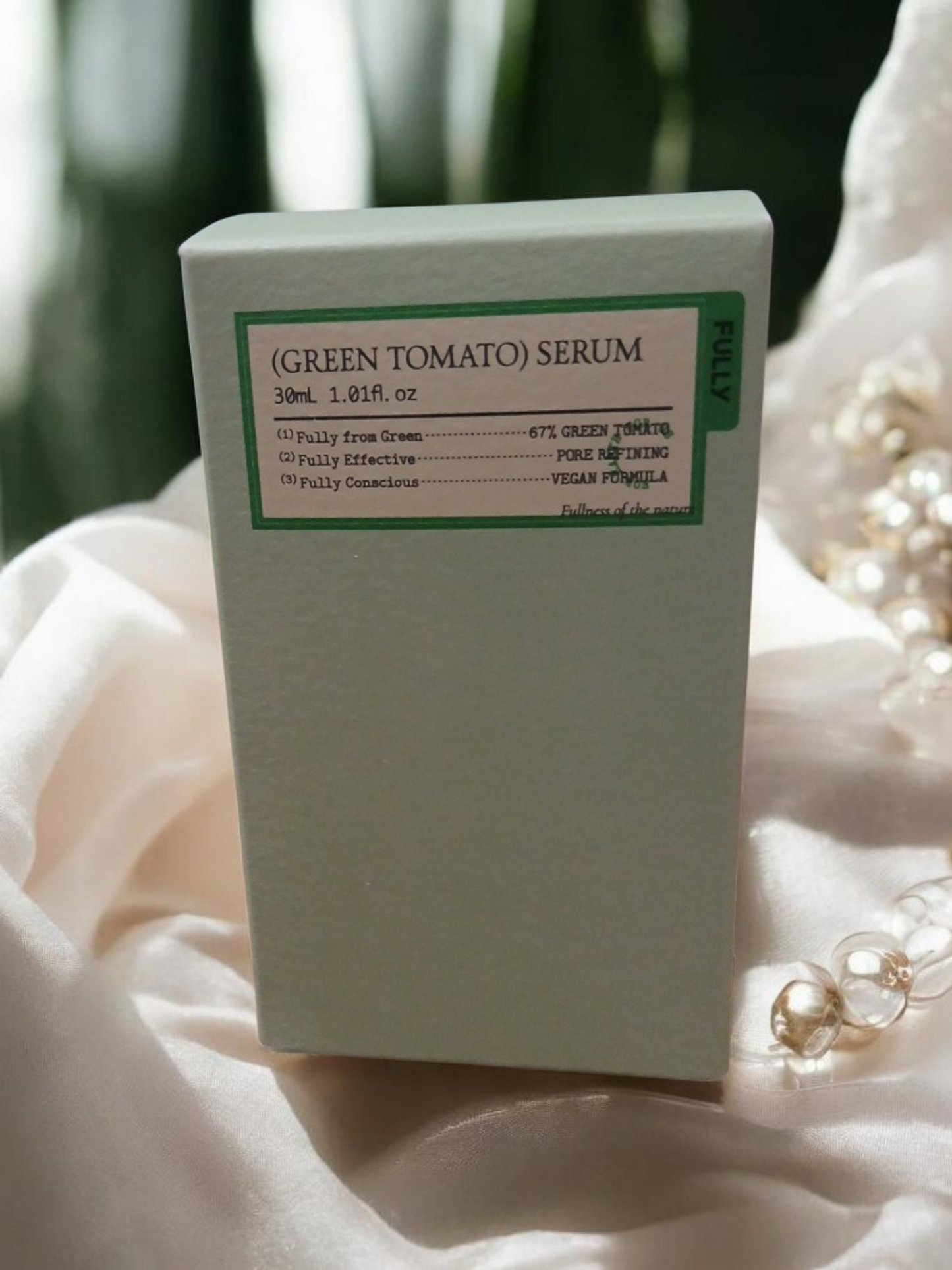 FULLY Green Tomato Serum 30ml Pure Clarity, Refined Radiance